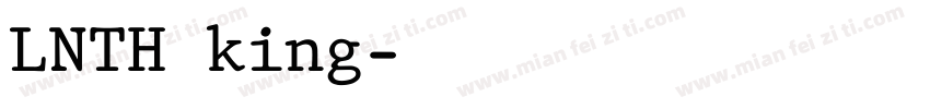 LNTH king字体转换